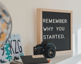 Motivational quote saying, Remember why you started