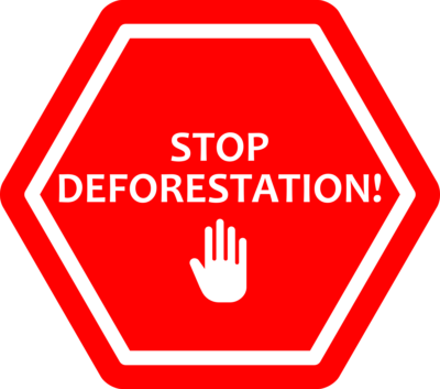 A red sign that says Stop Deforestation